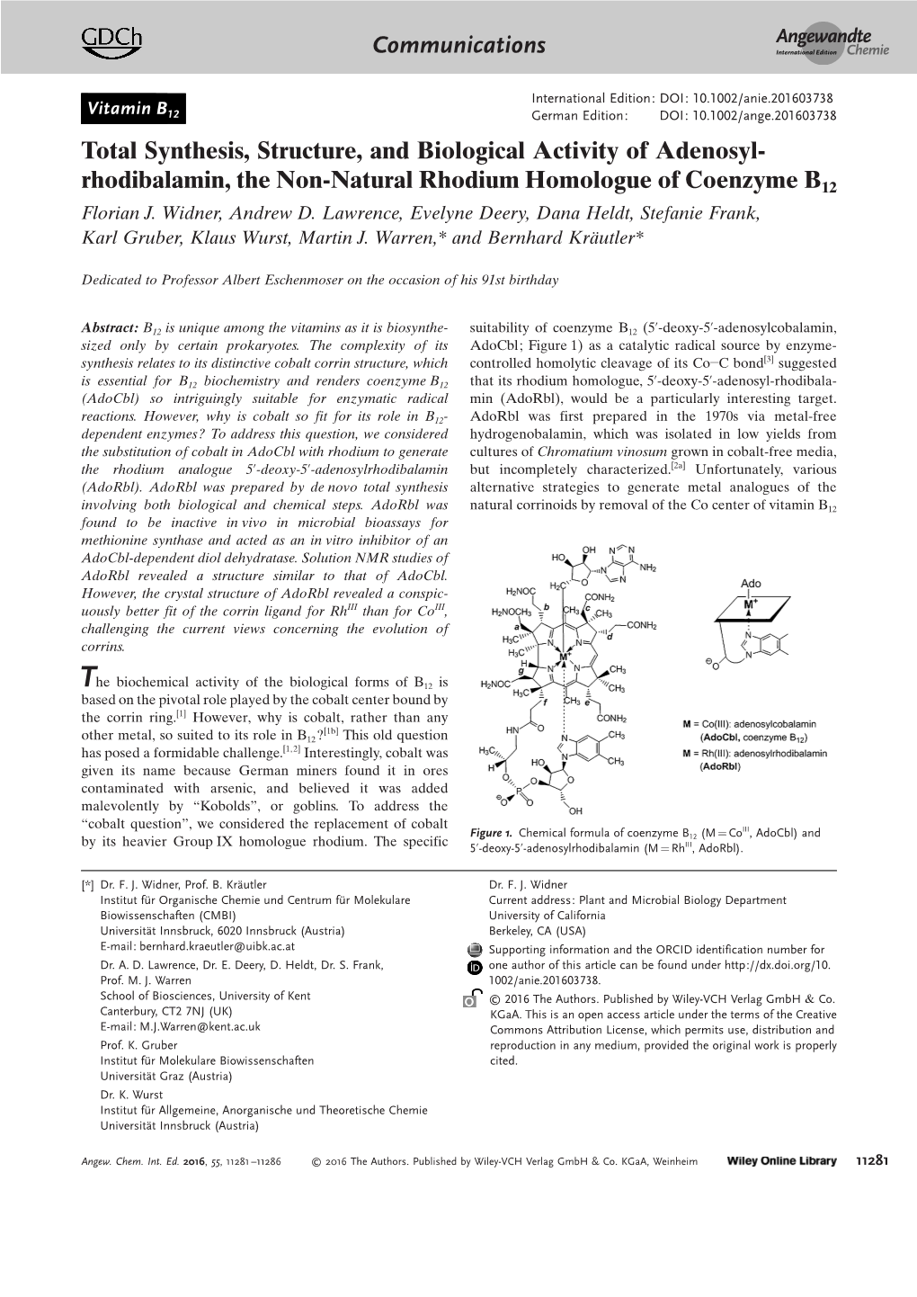 Total Synthesis, Structure, and Biological Activity Of