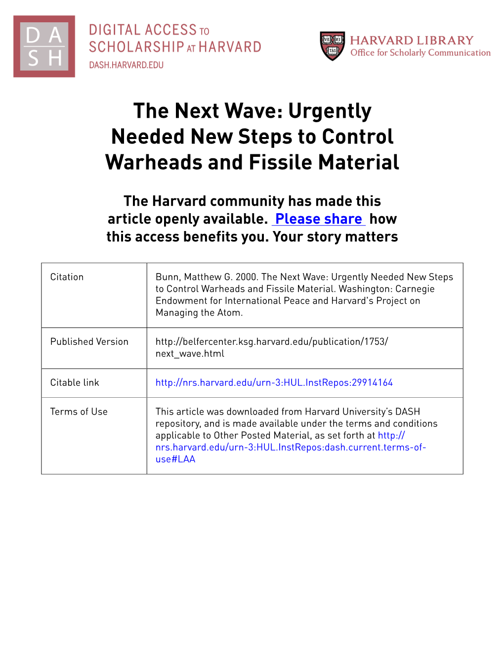 The Next Wave: Urgently Needed New Steps to Control Warheads and Fissile Material