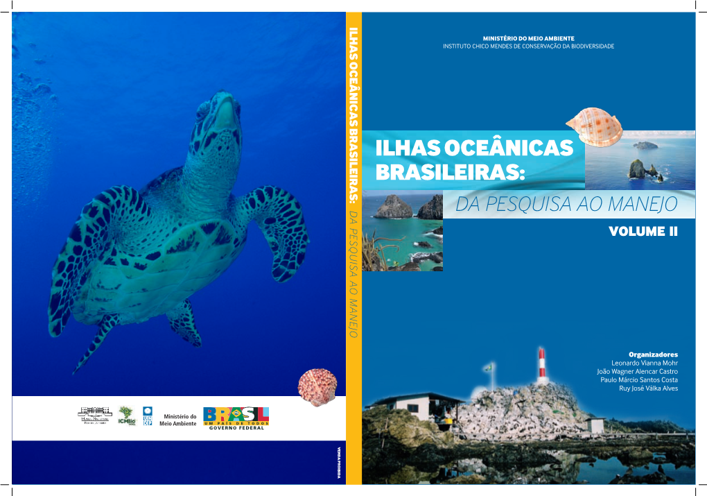 Ilhas Oceânicas Brasileiras: Volume II. Da Pesquisa Ao Manejo