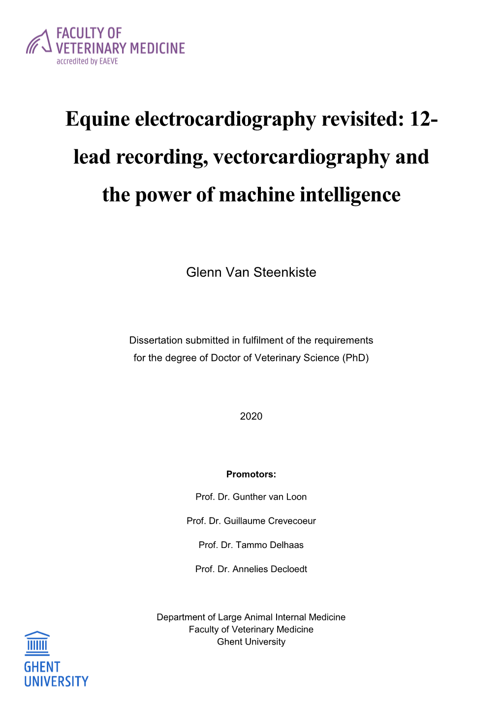 Equine Electrocardiography Revisited: 12- Lead Recording, Vectorcardiography and the Power of Machine Intelligence