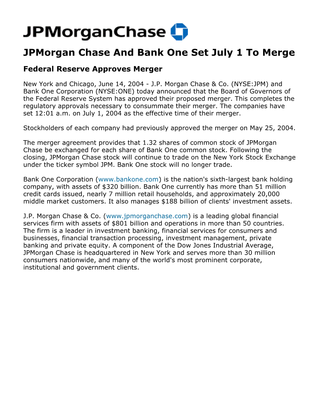 Jpmorgan Chase and Bank One Set July 1 to Merge