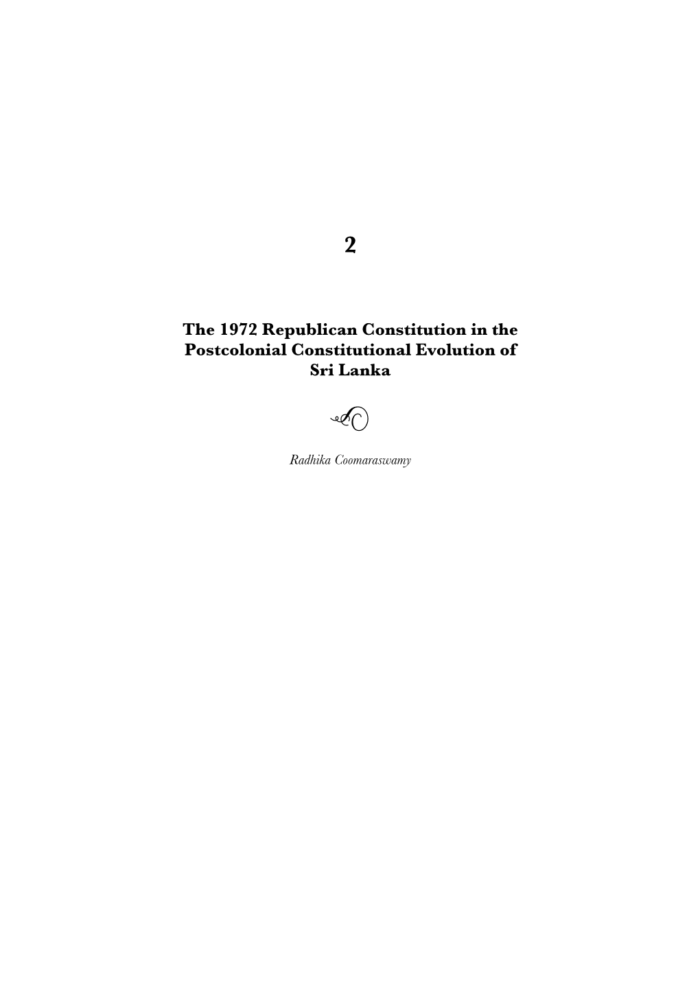 The 1972 Republican Constitution of Sri Lanka in The