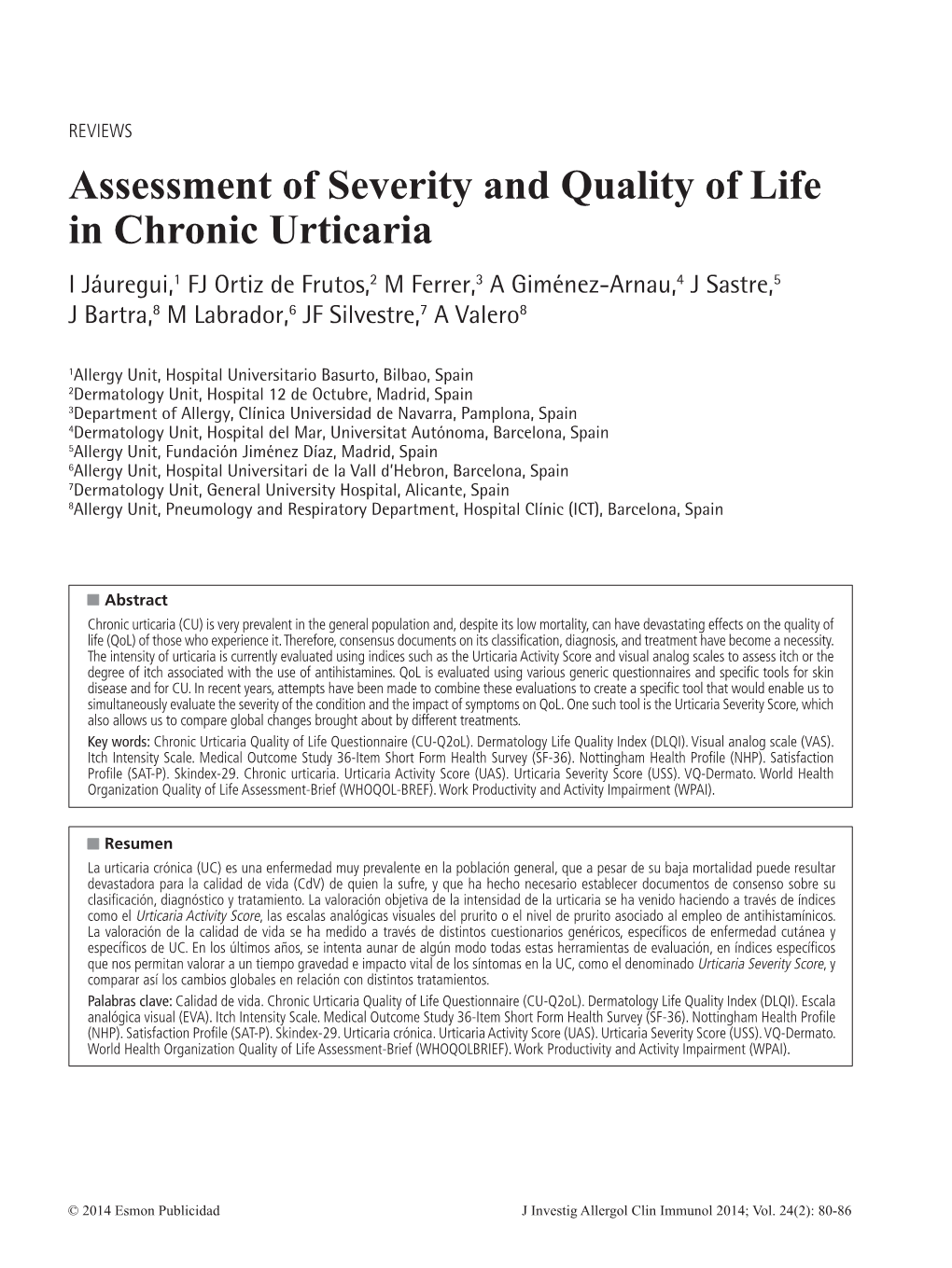 Assessment of Severity and Quality of Life in Chronic Urticaria