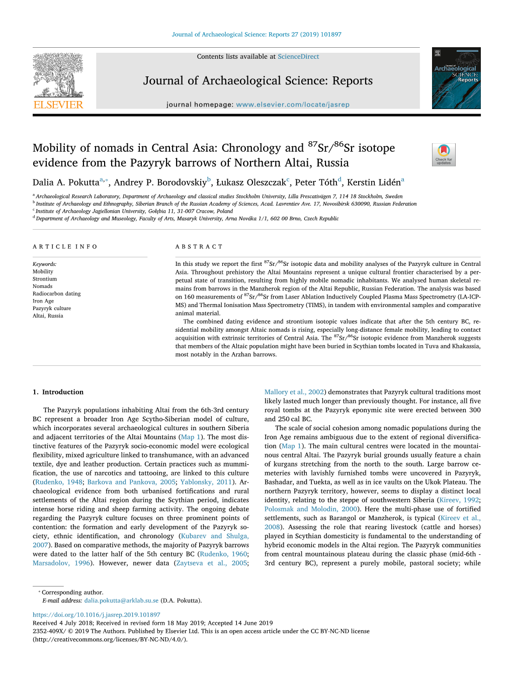 Mobility of Nomads in Central Asia: Chronology and 87Sr/86Sr Isotope Evidence from the Pazyryk Barrows of Northern Altai, Russia T ⁎ Dalia A