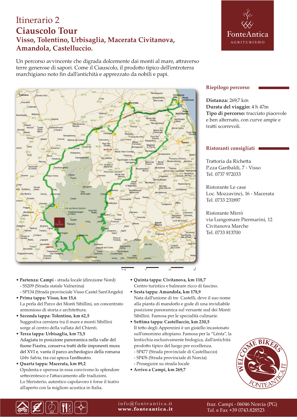 Itinerario 2 Ciauscolo Tour Visso, Tolentino, Urbisaglia, Macerata Civitanova, Amandola, Castelluccio