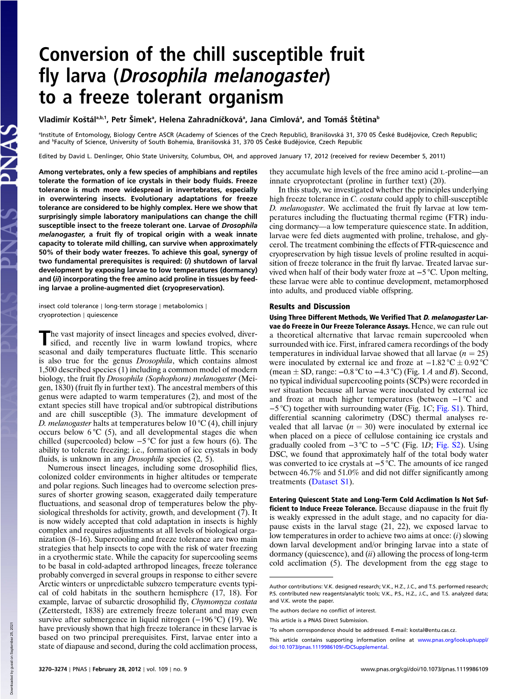 Fly Larva (Drosophila Melanogaster) to a Freeze Tolerant Organism