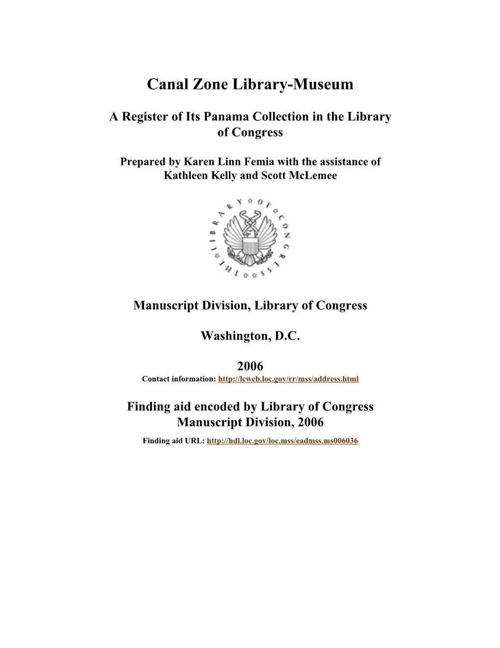 Panama Collection of the Canal Zone Library-Museum