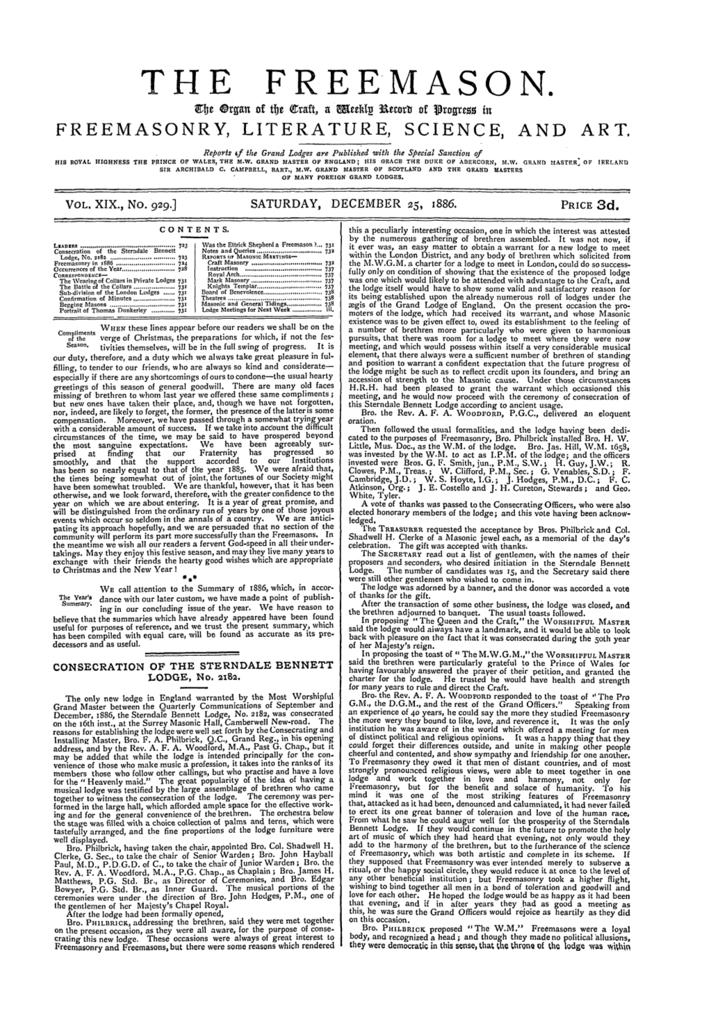 CONSECRATION of the STERNDALE BENNETT LODG E , No. 2182. They Were Democratic in This Sense, That the Throne Cf the Lodge Was Wi