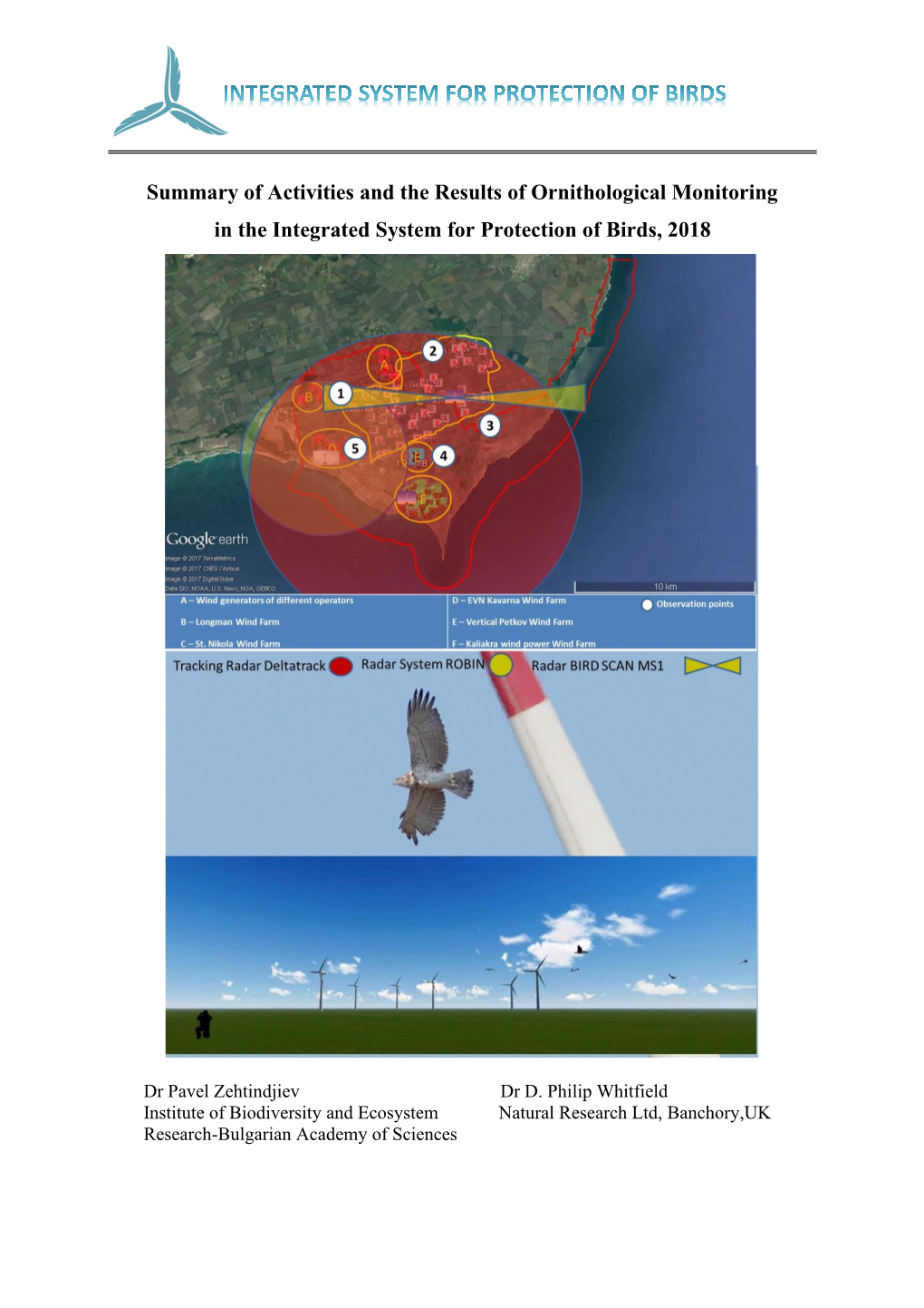 Summary of Activities and the Results of Ornithological Monitoring in the Integrated System for Protection of Birds, 2018