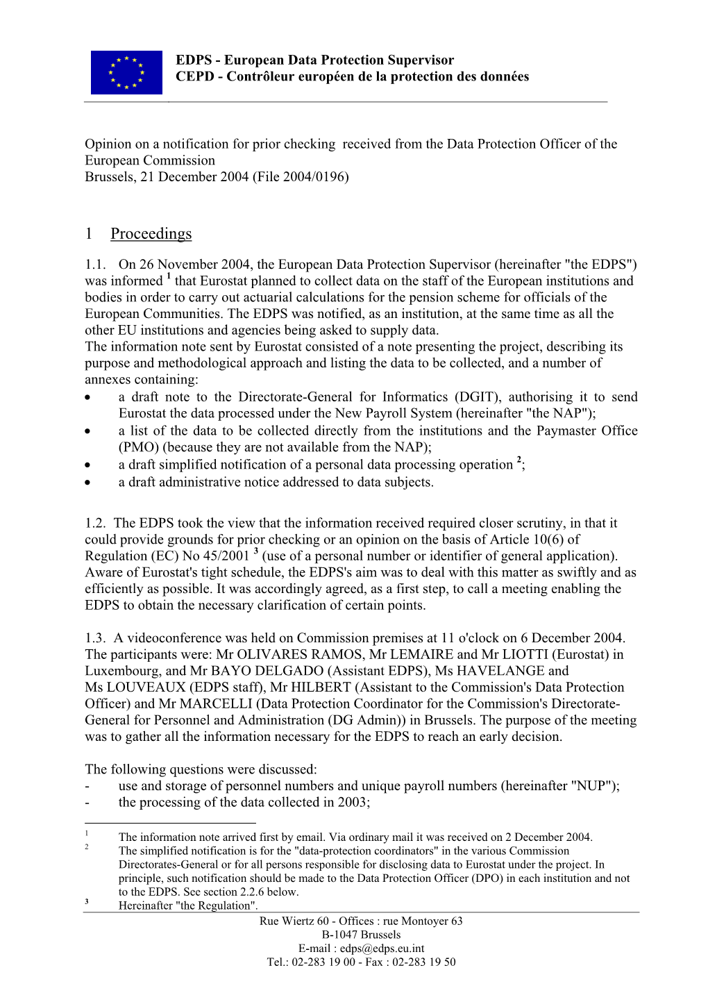 EDPS - European Data Protection Supervisor CEPD - Contrôleur Européen De La Protection Des Données