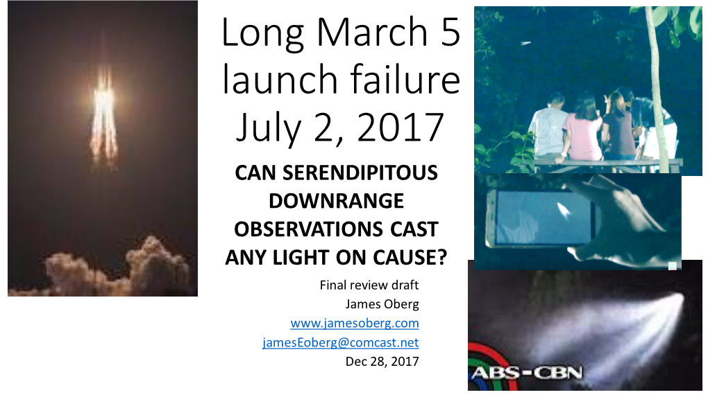 Long March 5 Launch Failure July 2, 2017