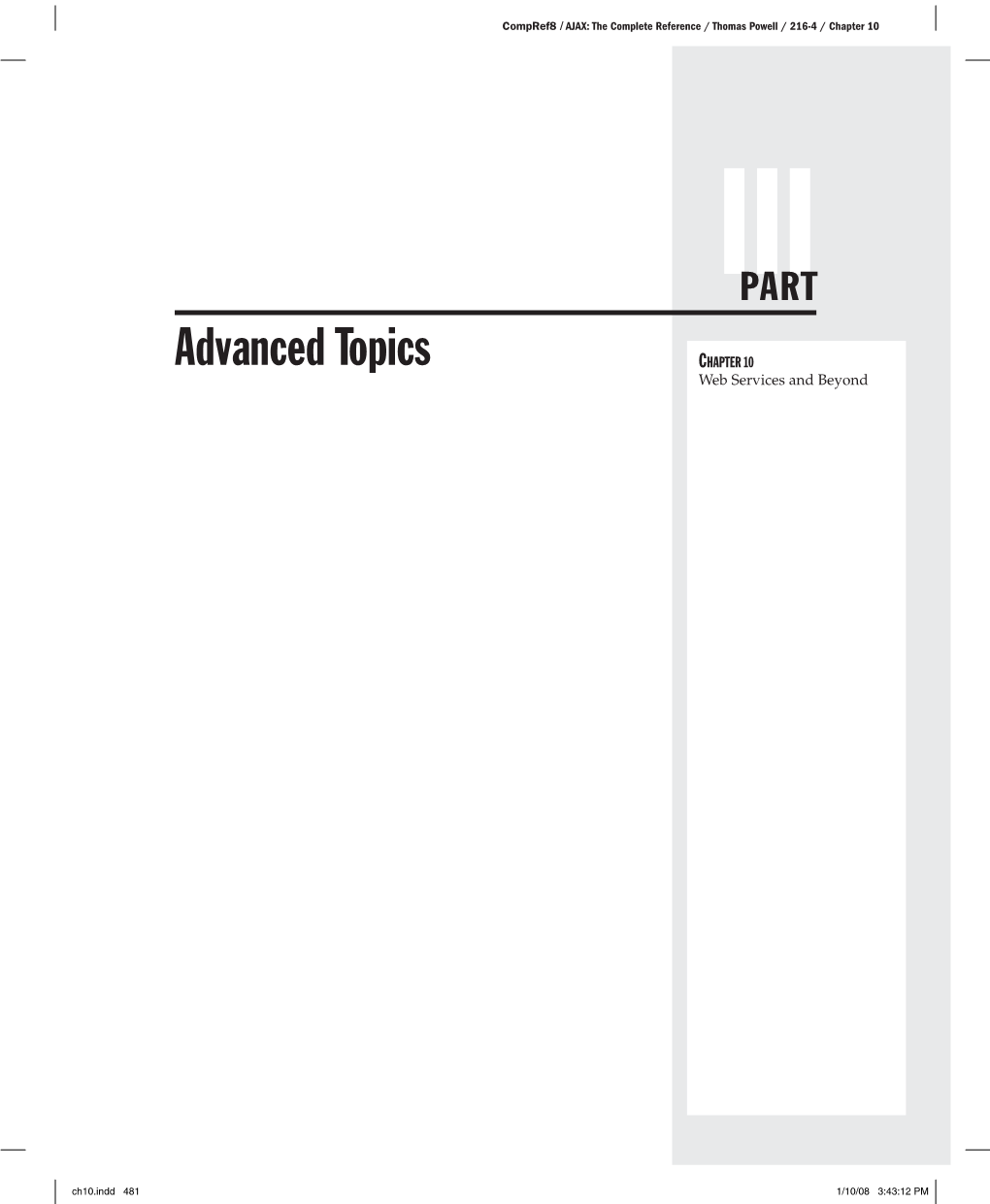 Advanced Topics CHAPTER 10 Web Services and Beyond