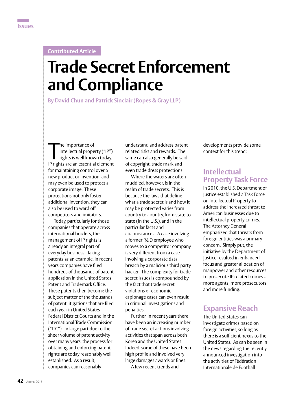 Trade Secret Enforcement and Compliance by David Chun and Patrick Sinclair (Ropes & Gray LLP)