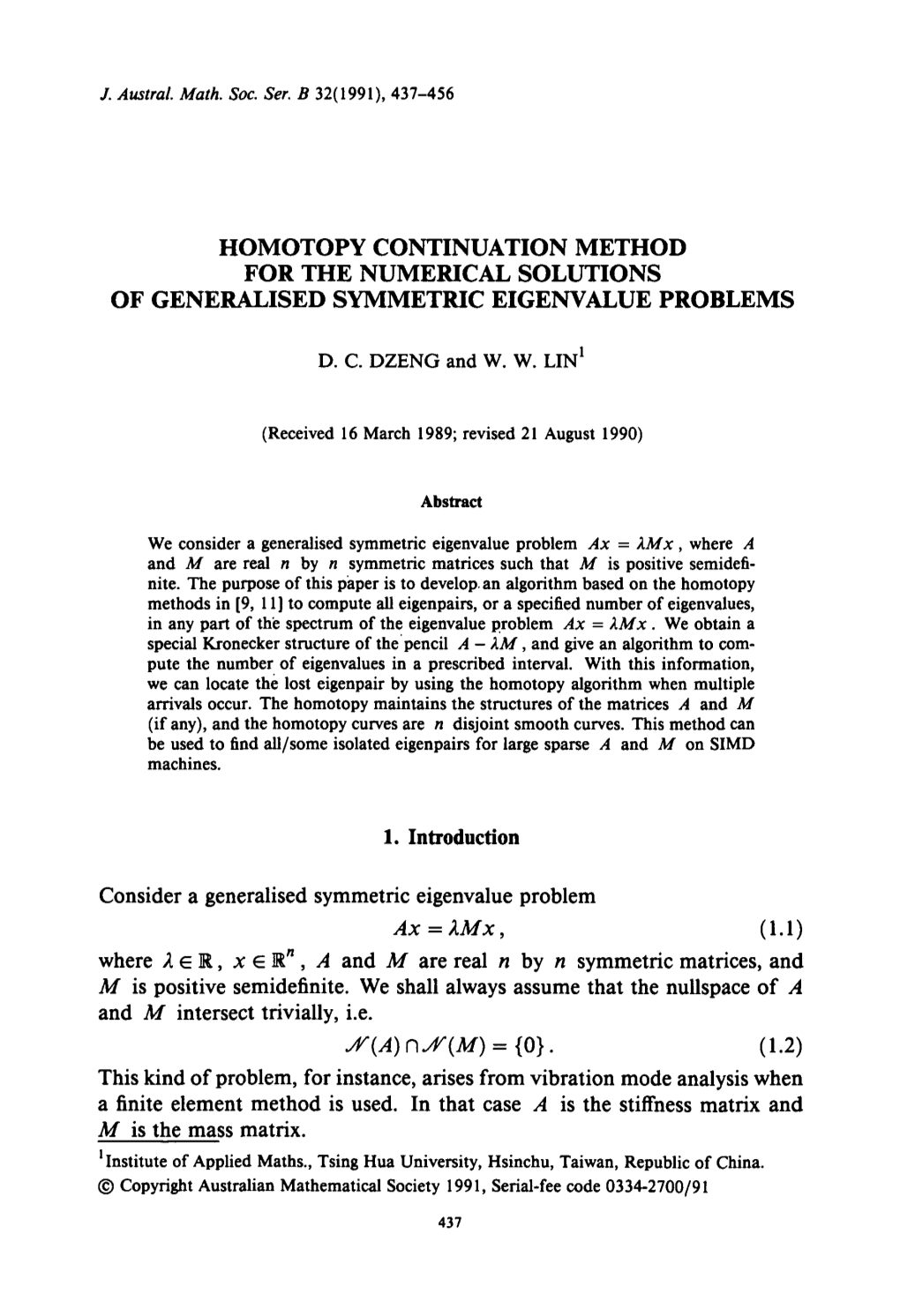Homotopy Continuation Method for the Numerical Solutions of Generalised Symmetric Eigenvalue Problems