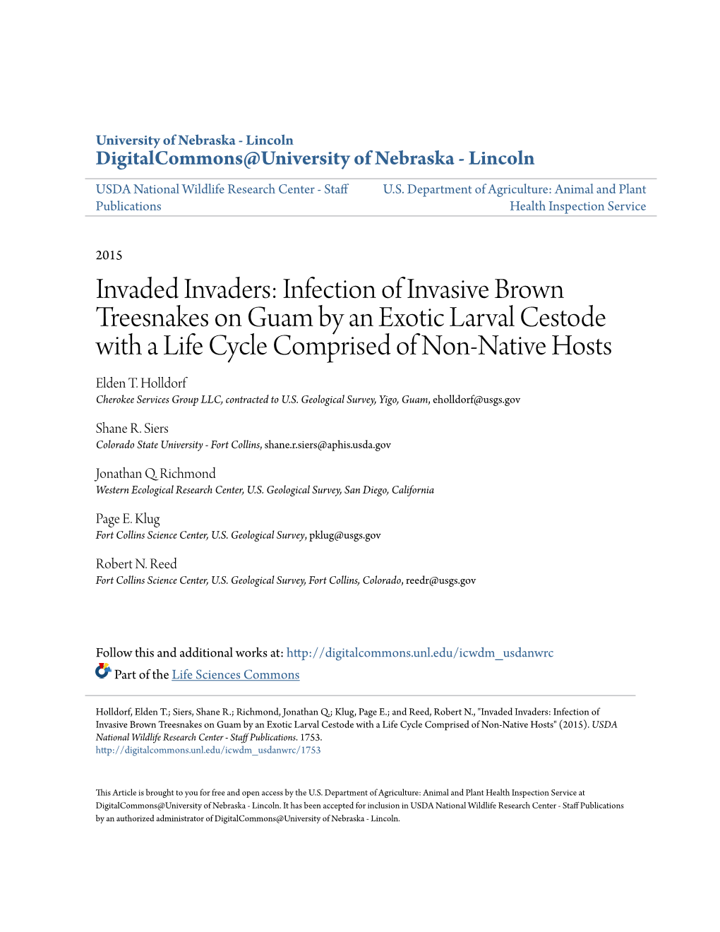 Infection of Invasive Brown Treesnakes on Guam by an Exotic Larval Cestode with a Life Cycle Comprised of Non-Native Hosts Elden T