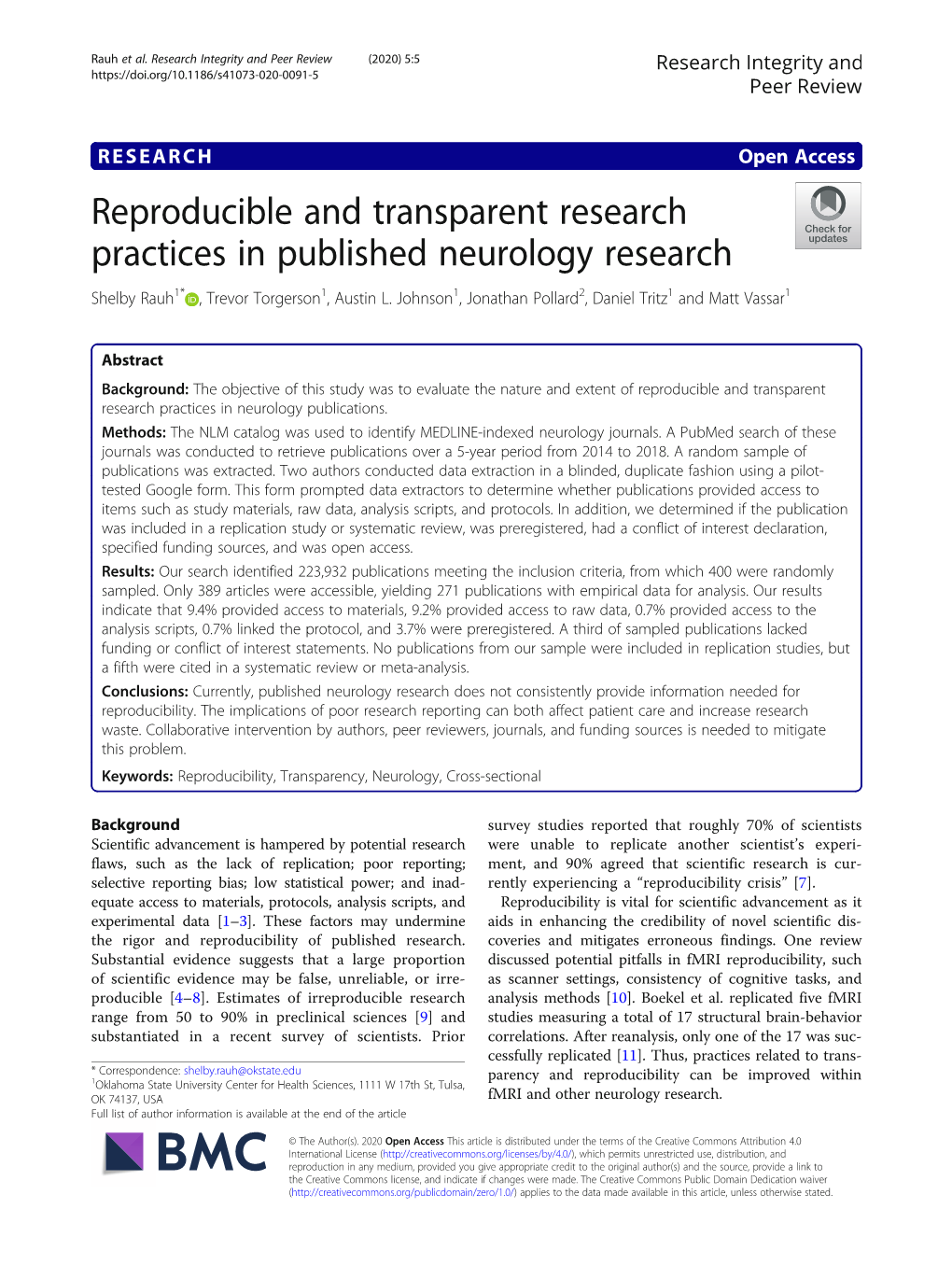 Reproducible and Transparent Research Practices in Published Neurology Research Shelby Rauh1* , Trevor Torgerson1, Austin L