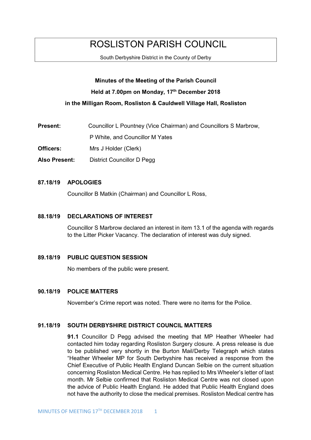 Minutes of the Meeting of the Parish Council Held at 7.00Pm on Monday, 17Th December 2018 in the Milligan Room, Rosliston & Cauldwell Village Hall, Rosliston