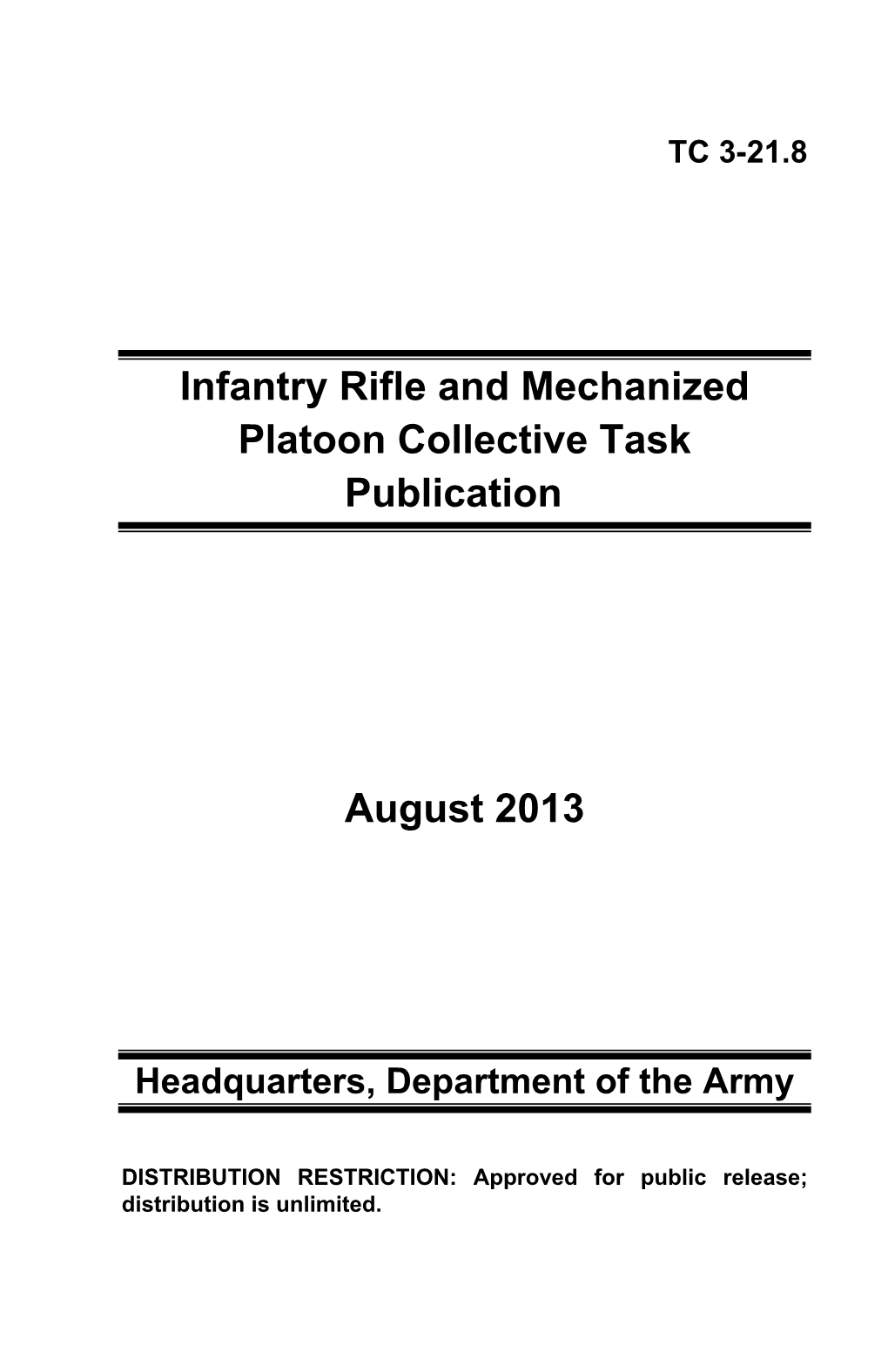 Infantry Rifle and Mechanized Platoon Collective Task Publication August