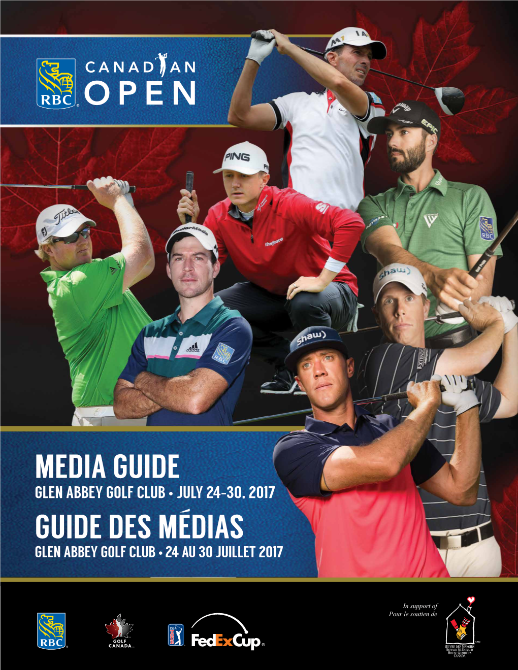 Glen Abbey Golf Club • July 24-30, 2017 Guide Des Medias Glen Abbey Golf Club • 24 Au 30 Juillet 2017