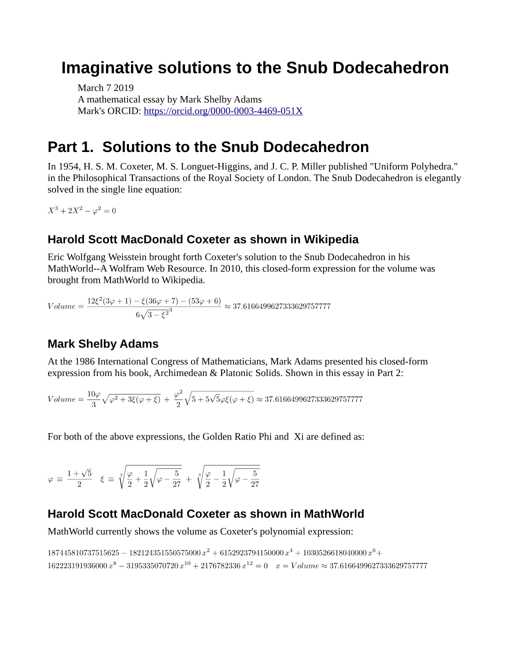 Imaginative Solutions to the Snub Dodecahedron March 7 2019 a Mathematical Essay by Mark Shelby Adams Mark's ORCID