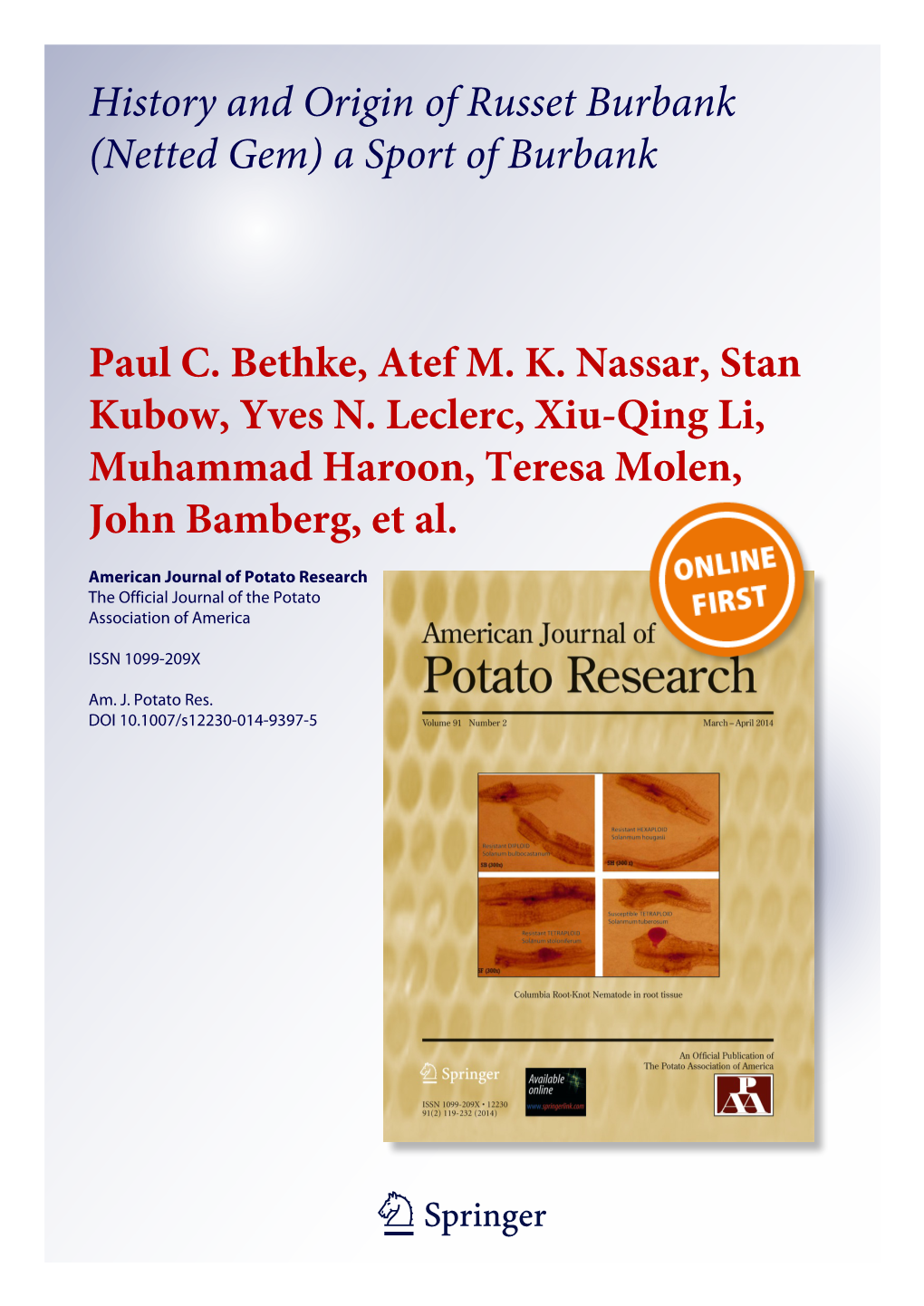 History and Origin of Russet Burbank (Netted Gem) a Sport of Burbank Paul C. Bethke, Atef M. K. Nassar, Stan Kubow, Yves N