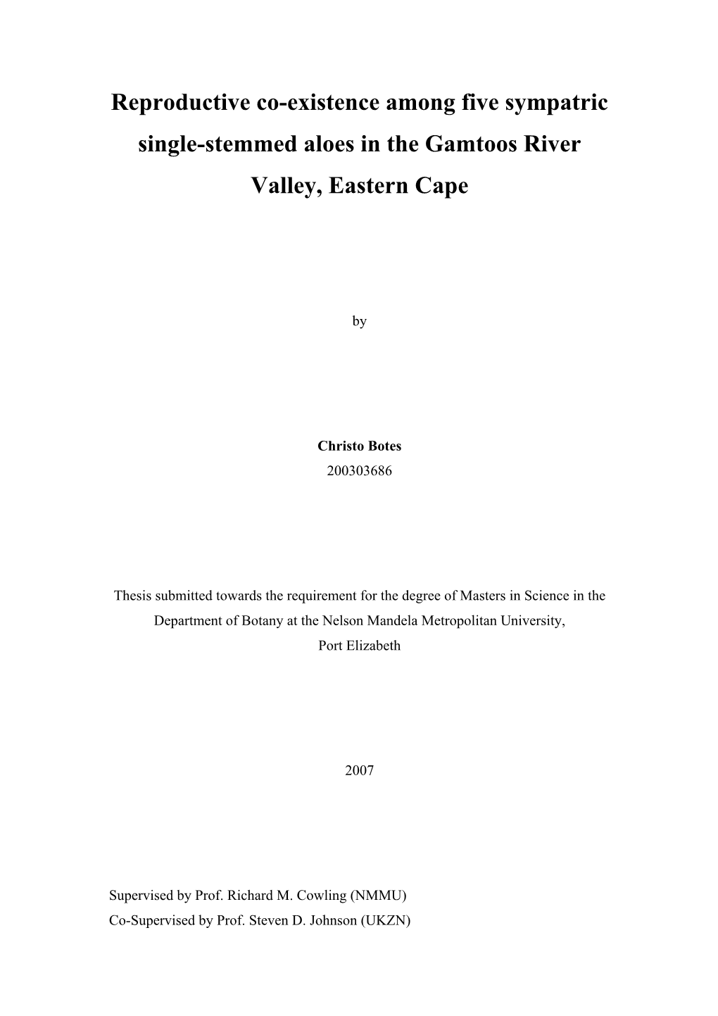 Reproductive Co-Existence Among Five Sympatric Single-Stemmed Aloes in the Gamtoos River Valley, Eastern Cape