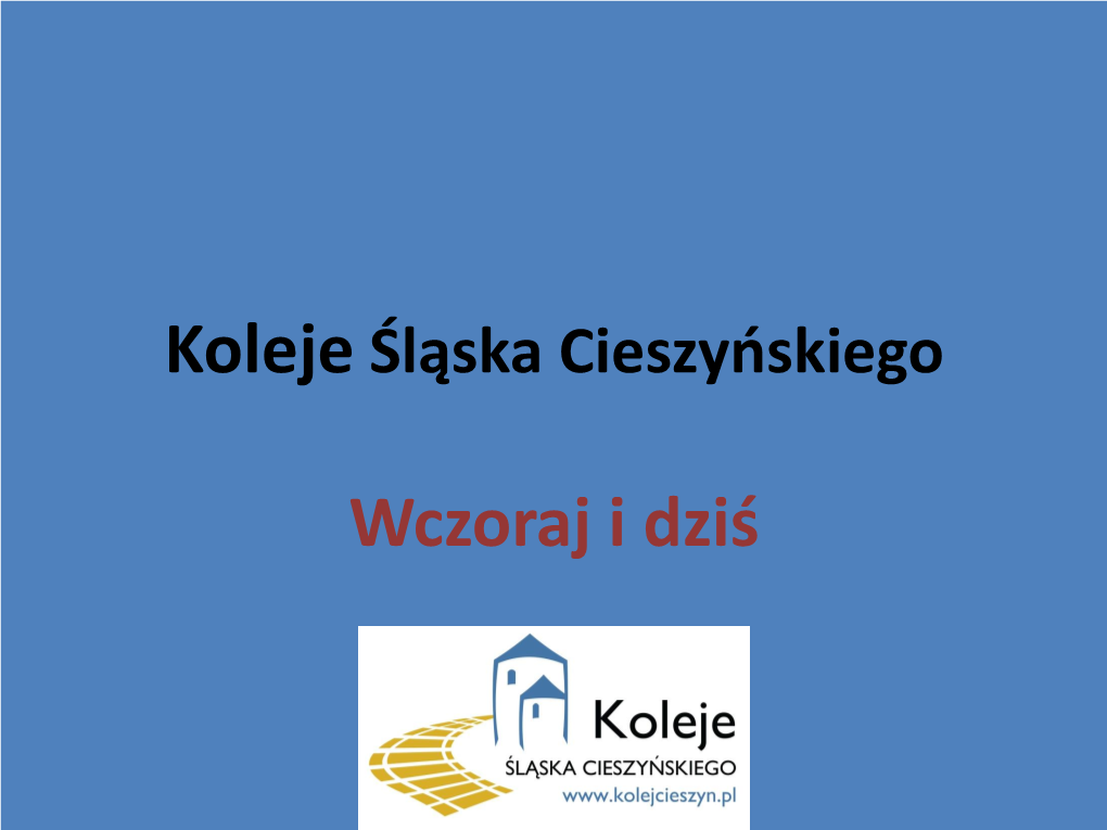 Prezentacja Na VI Cieszyńską Noc