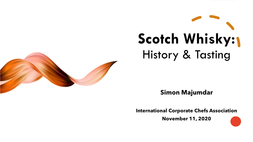 Scotch Whisky: History & Tasting