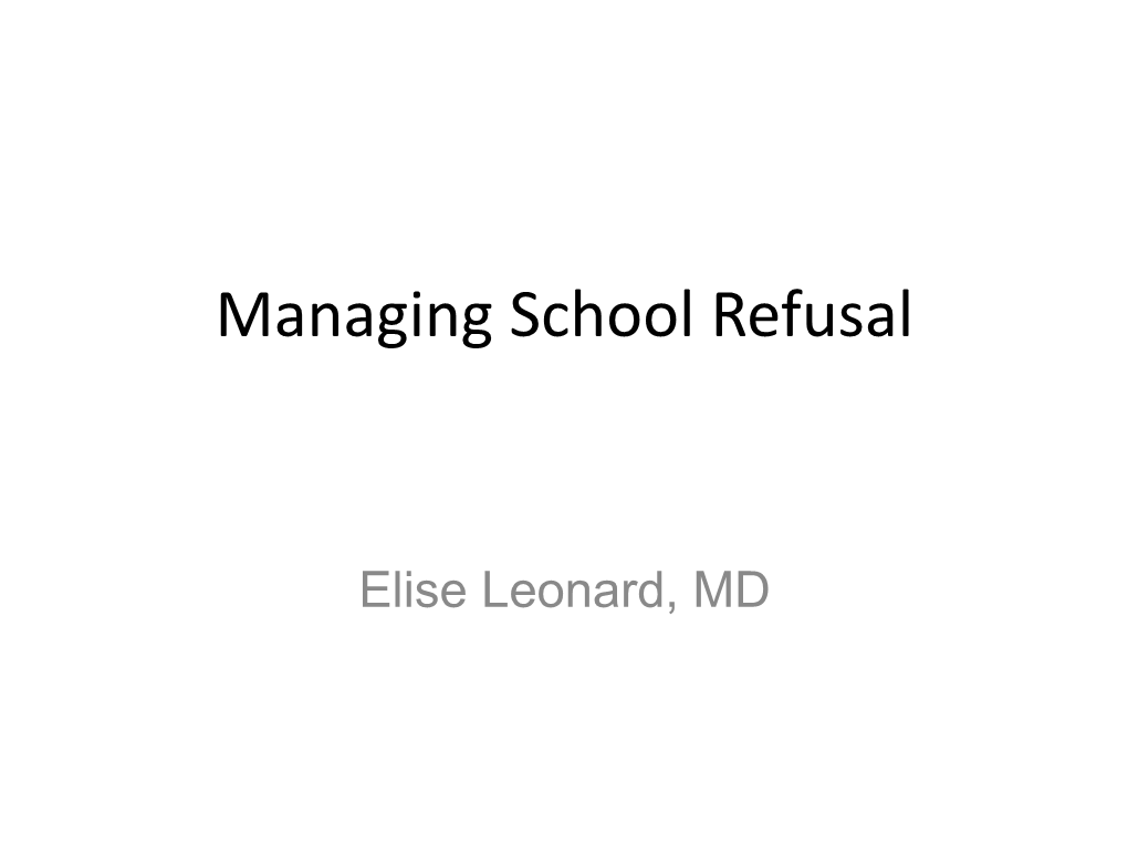 Managing School Refusal