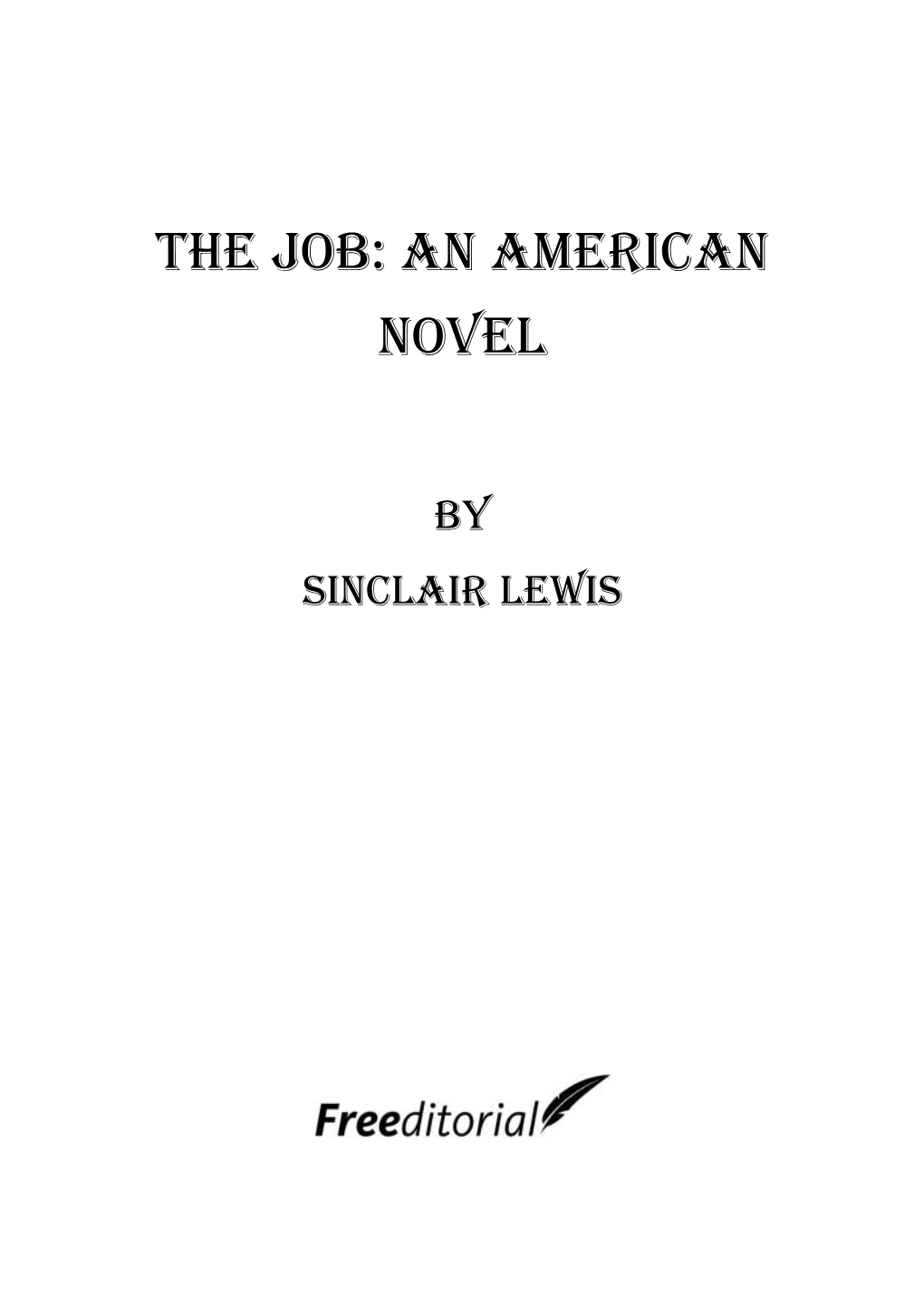 The Job: an American Novel