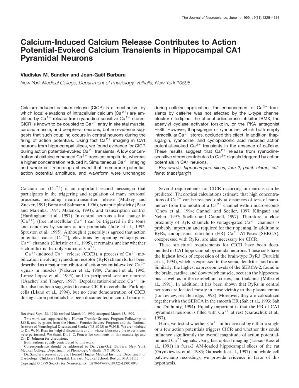 Calcium-Induced Calcium Release Contributes to Action Potential-Evoked Calcium Transients in Hippocampal CA1 Pyramidal Neurons