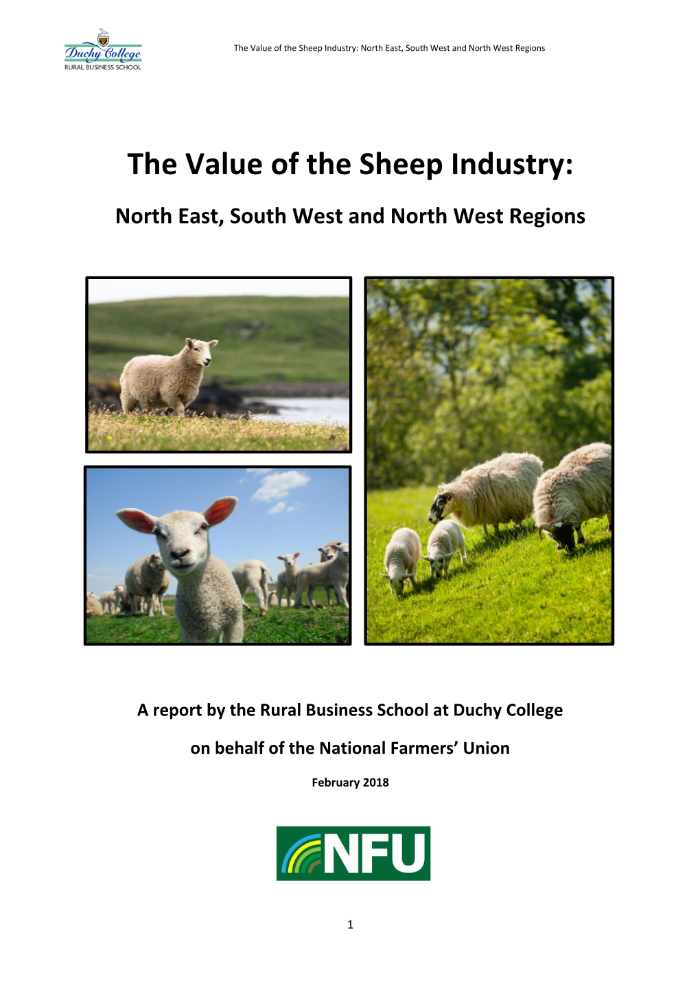 The Value of the Sheep Industry: North East, South West and North West Regions