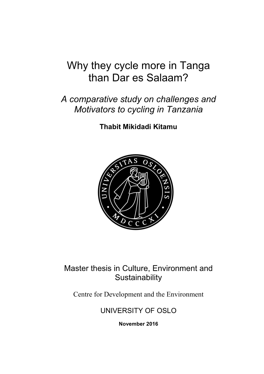 Why They Cycle More in Tanga Than Dar Es Salaam?