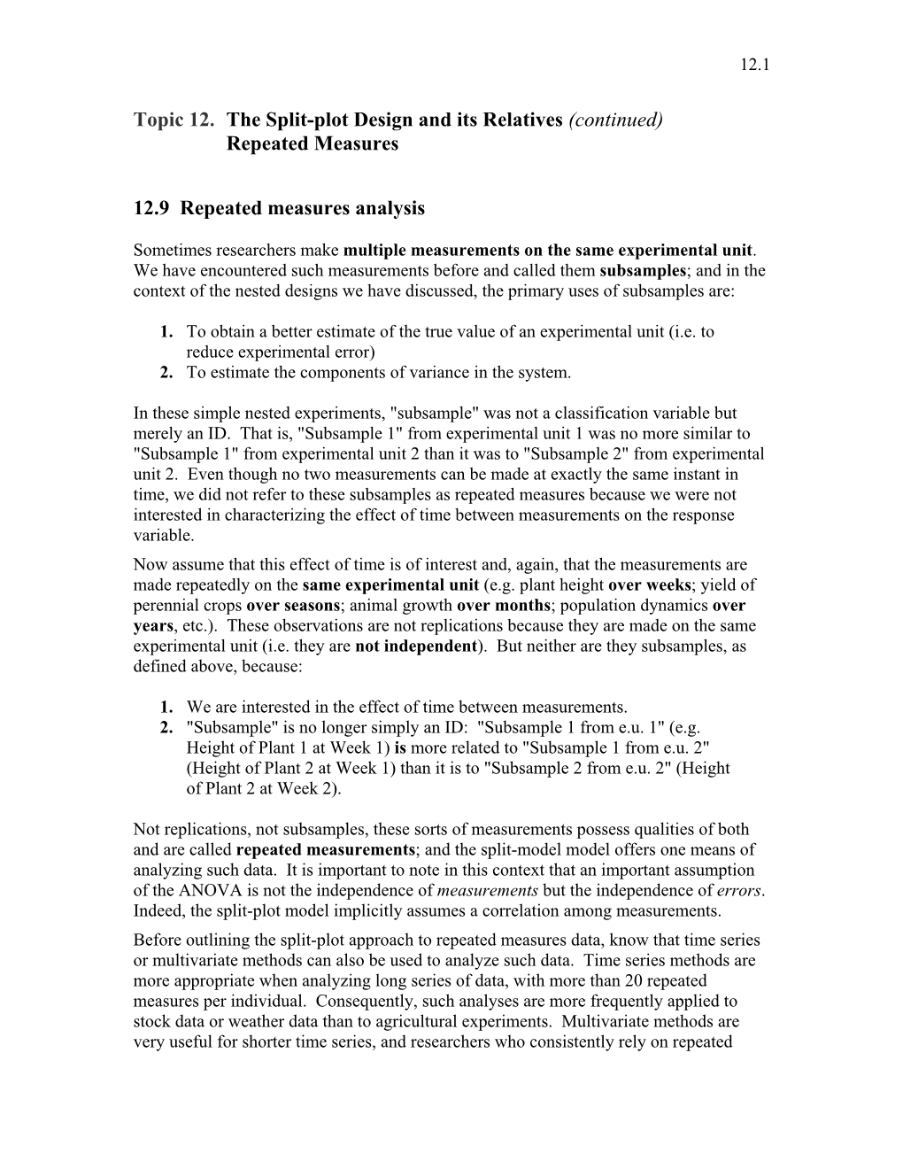 Topic 12. the Split-Plot Design and Its Relatives (Continued) Repeated Measures