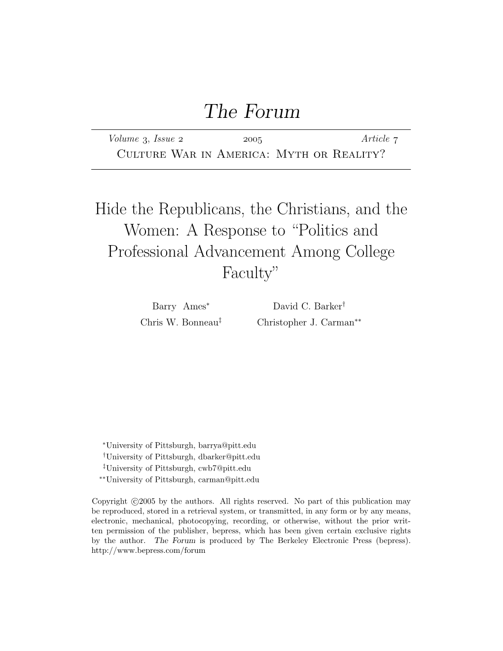 Hide the Republicans, the Christians, and the Women: a Response to “Politics and Professional Advancement Among College Faculty”