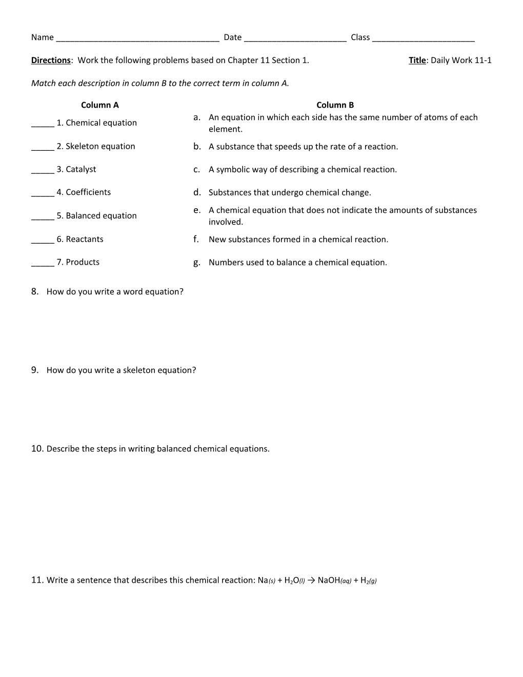 Directions: Work the Following Problems Based on Chapter 11 Section 1. Title: Daily Work 11-1