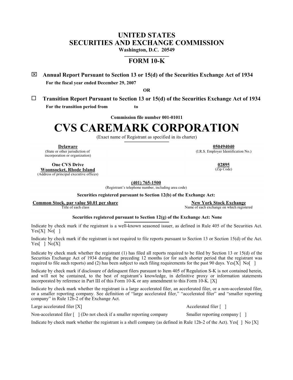 CVS CAREMARK CORPORATION (Exact Name of Registrant As Specified in Its Charter)