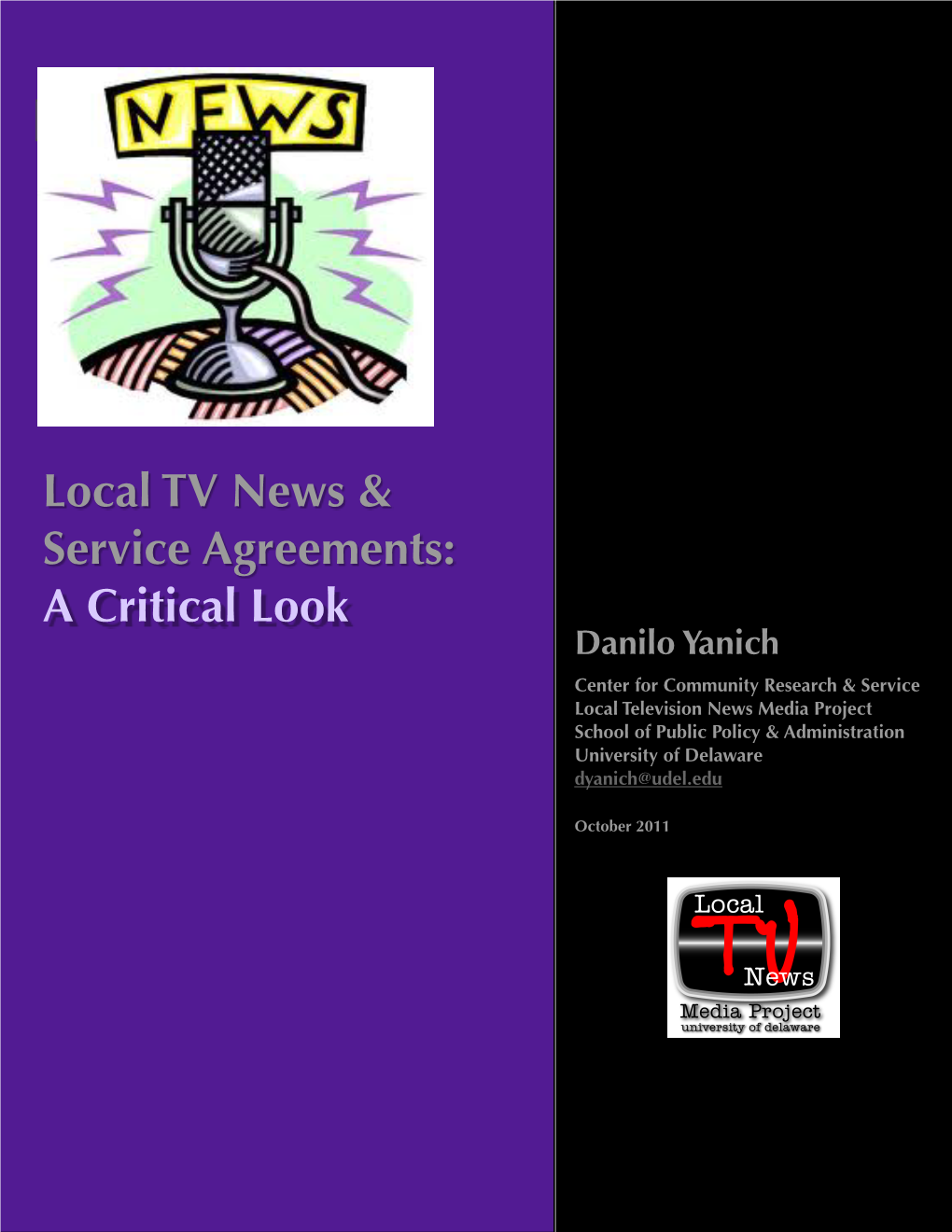 Dyanich Local TV News & Services Agreements-A Critical Look 11:1:11