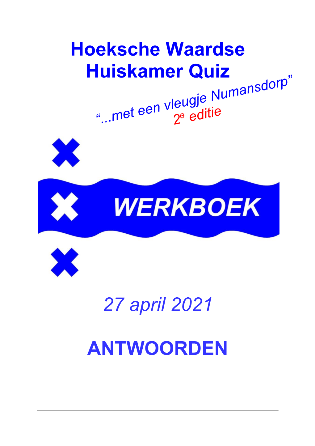 Hoeksche Waardse Huiskamer Quiz 27 April 2021