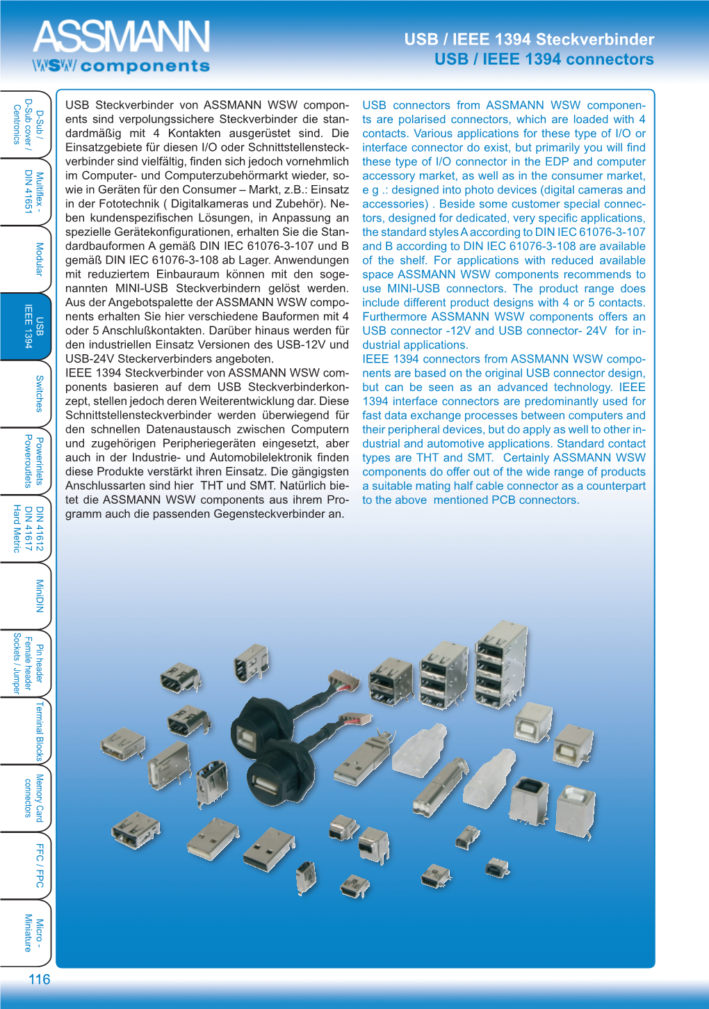 USB / IEEE 1394 Steckverbinder USB / IEEE 1394 Connectors D-Sub Cover / Centronics