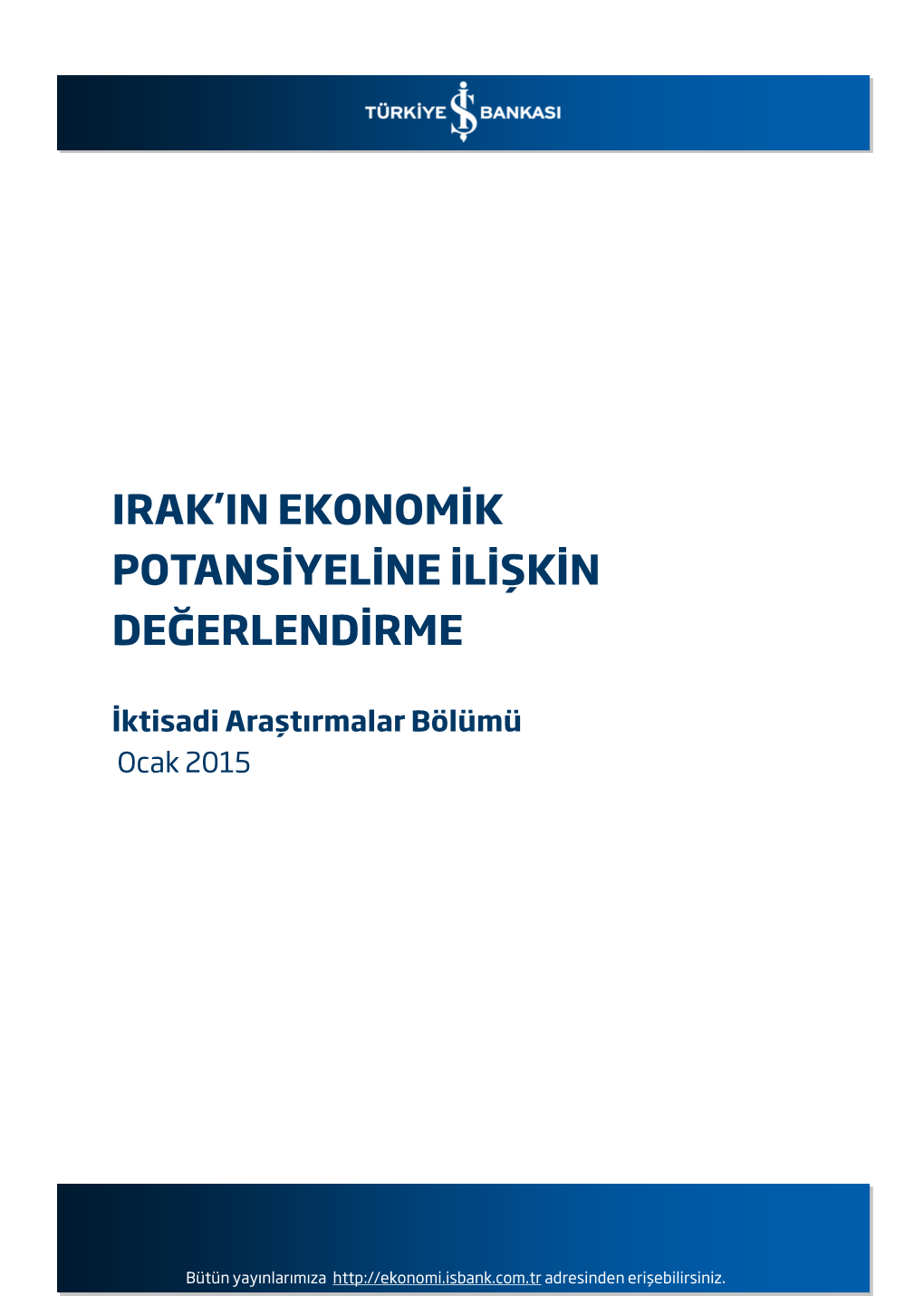 Irak'ın Ekonomik Potansiyeline İlişkin Değerlendirme