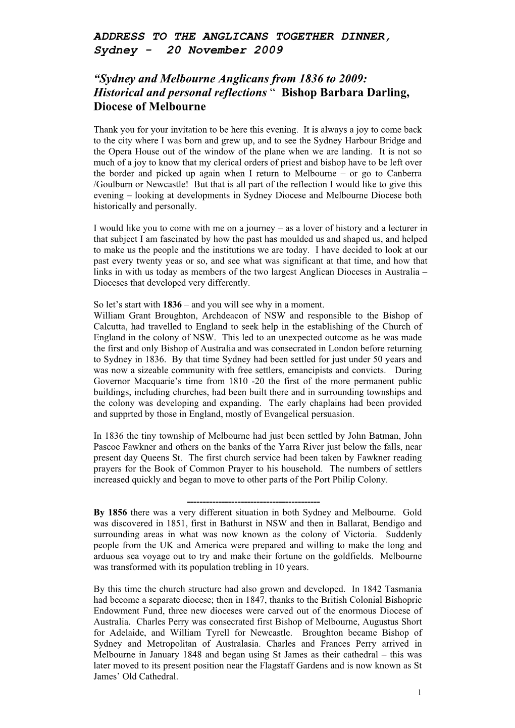 Sydney and Melbourne Anglicans from 1836 to 2009: Historical and Personal Reflections “ Bishop Barbara Darling, Diocese of Melbourne