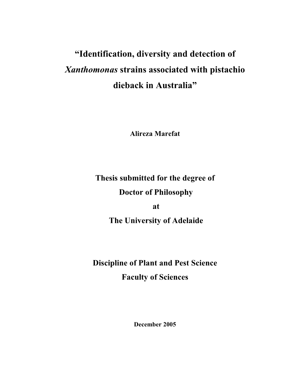 Identification, Diversity and Detection of Xanthomonas Strains Associated Eith Pistachio Dieback in Australia