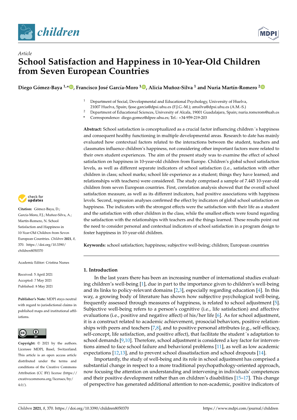 School Satisfaction and Happiness in 10-Year-Old Children from Seven European Countries