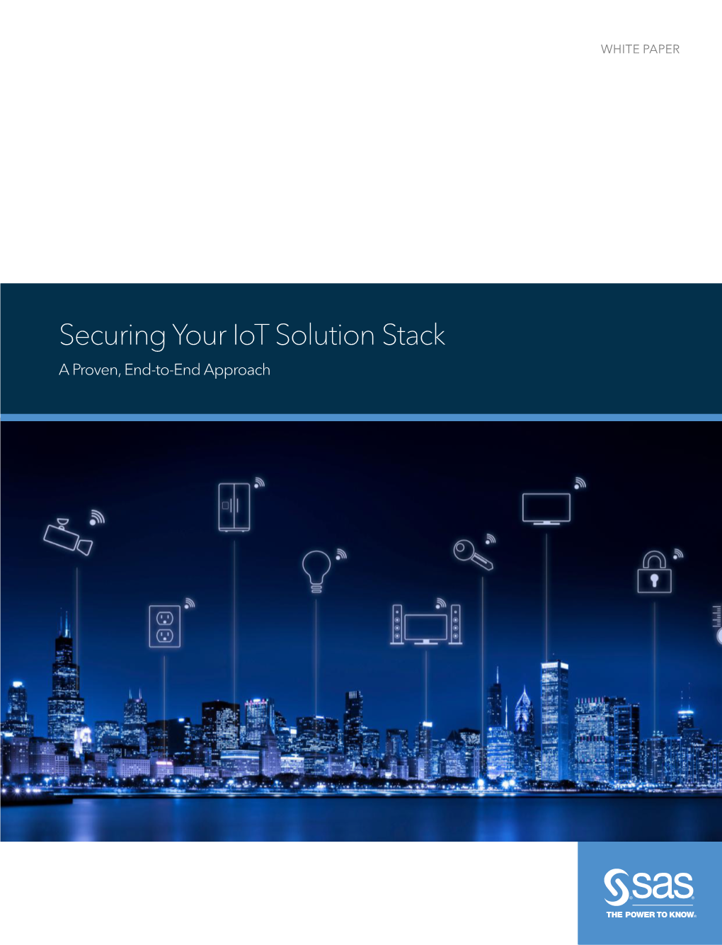 Securing Your Iot Solution Stack Title a Proven, End-To-End Approach Ii