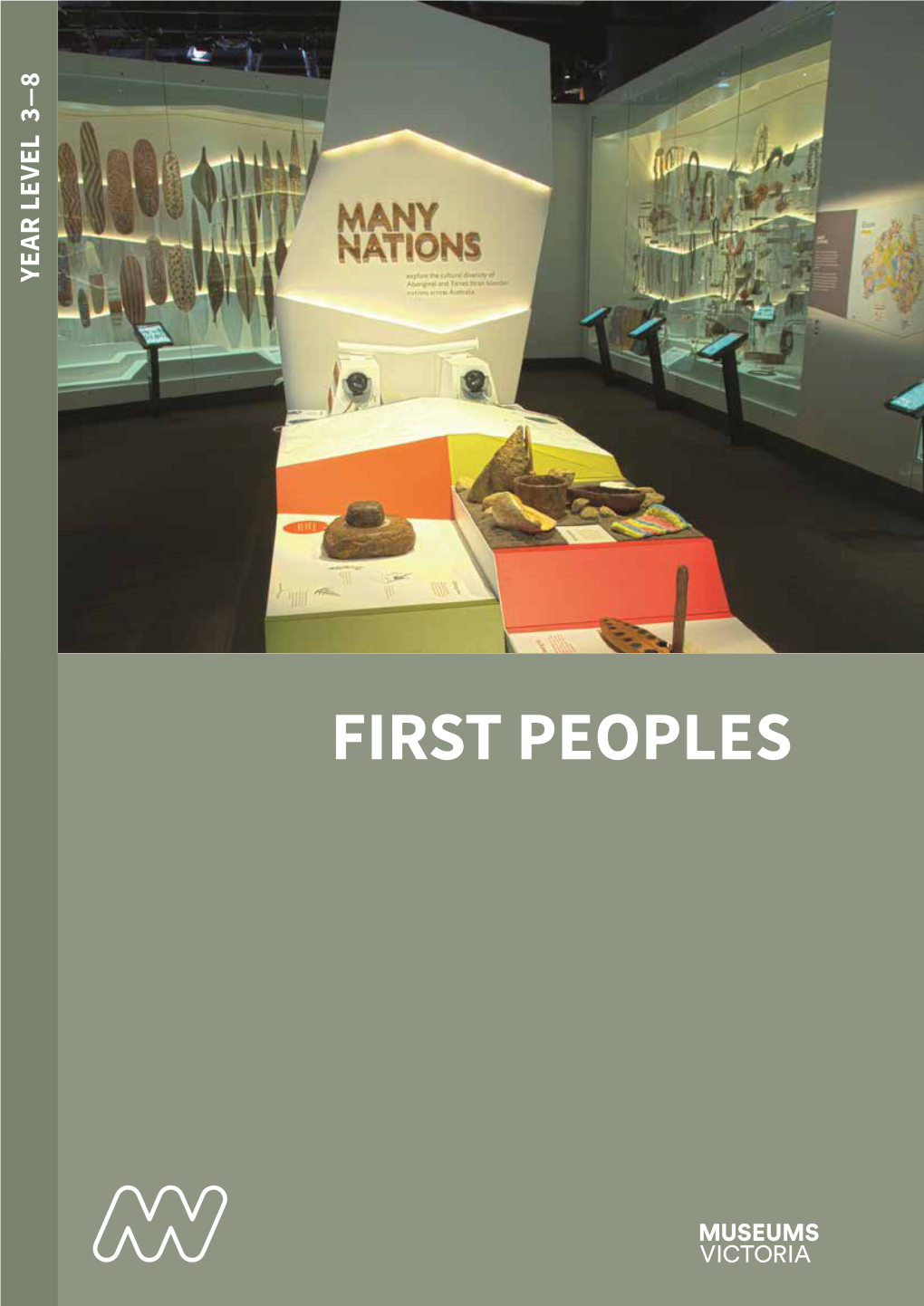 FIRST PEOPLES the Many Nations Section of the Exhibition Showcases the Diverse Cultures of First Peoples Across Australia