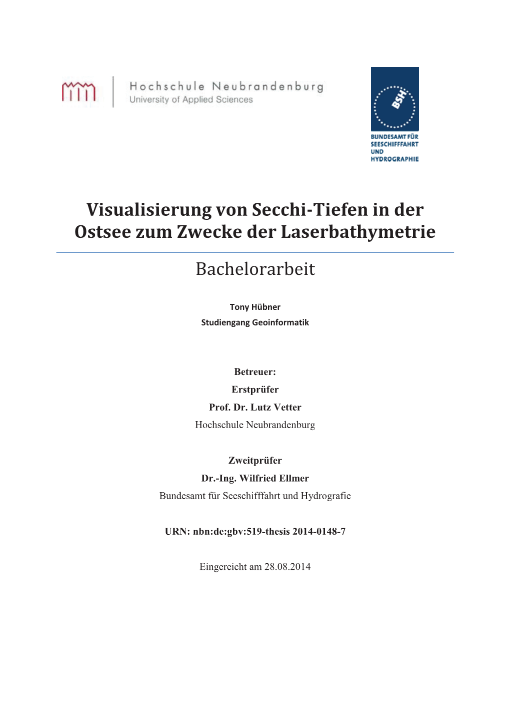 Visualisierung Von Secchi-Tiefen in Der Ostsee Zum Zwecke Der Laserbathymetrie Bachelorarbeit