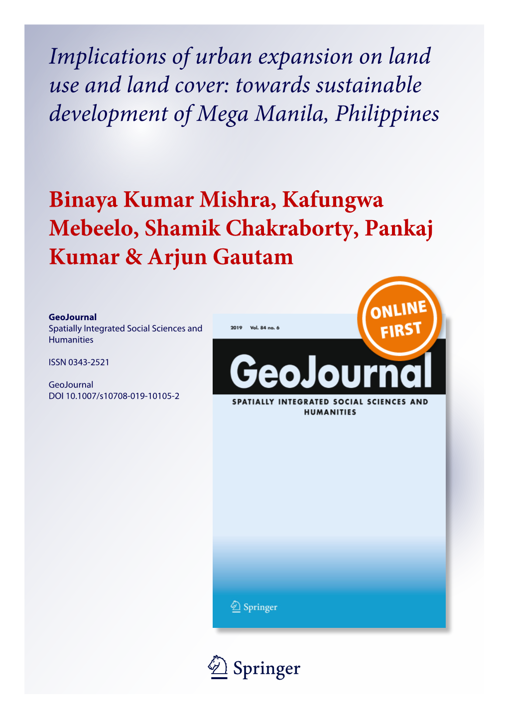 Implications of Urban Expansion on Land Use and Land Cover: Towards Sustainable Development of Mega Manila, Philippines