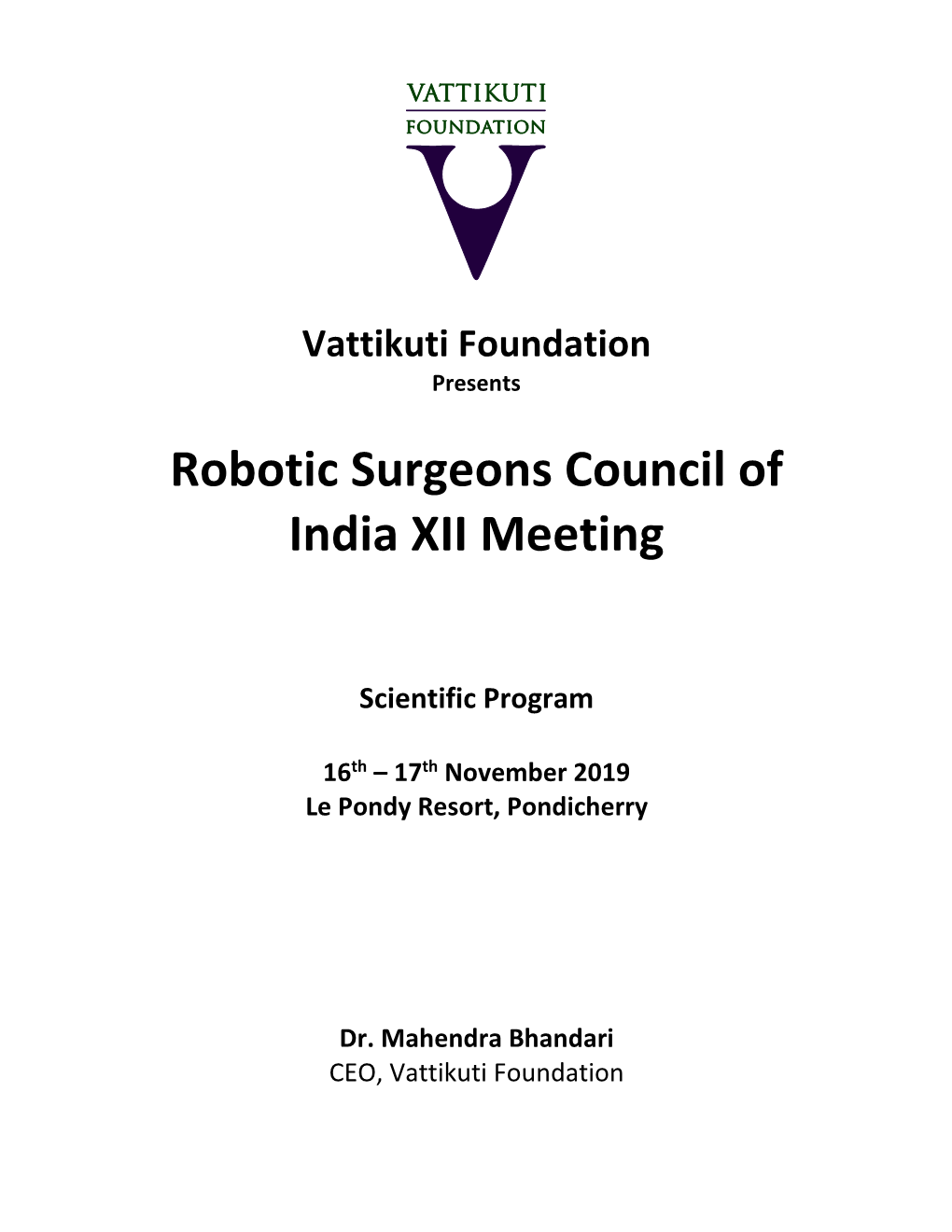 Robotic Surgeons Council of India XII Meeting