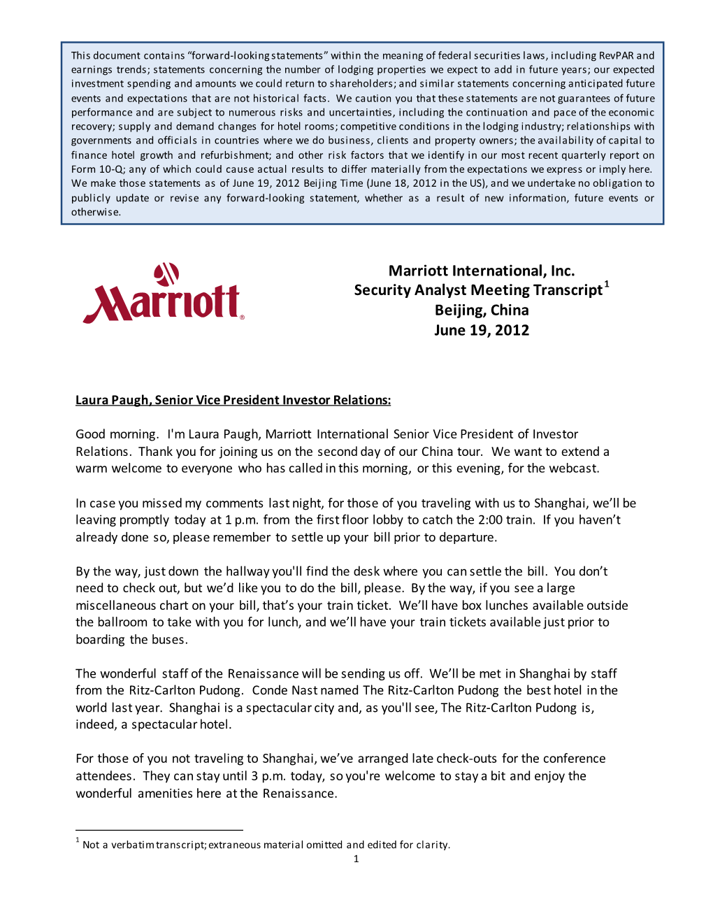 Marriott International, Inc. Security Analyst Meeting Transcript1 Beijing, China June 19, 2012